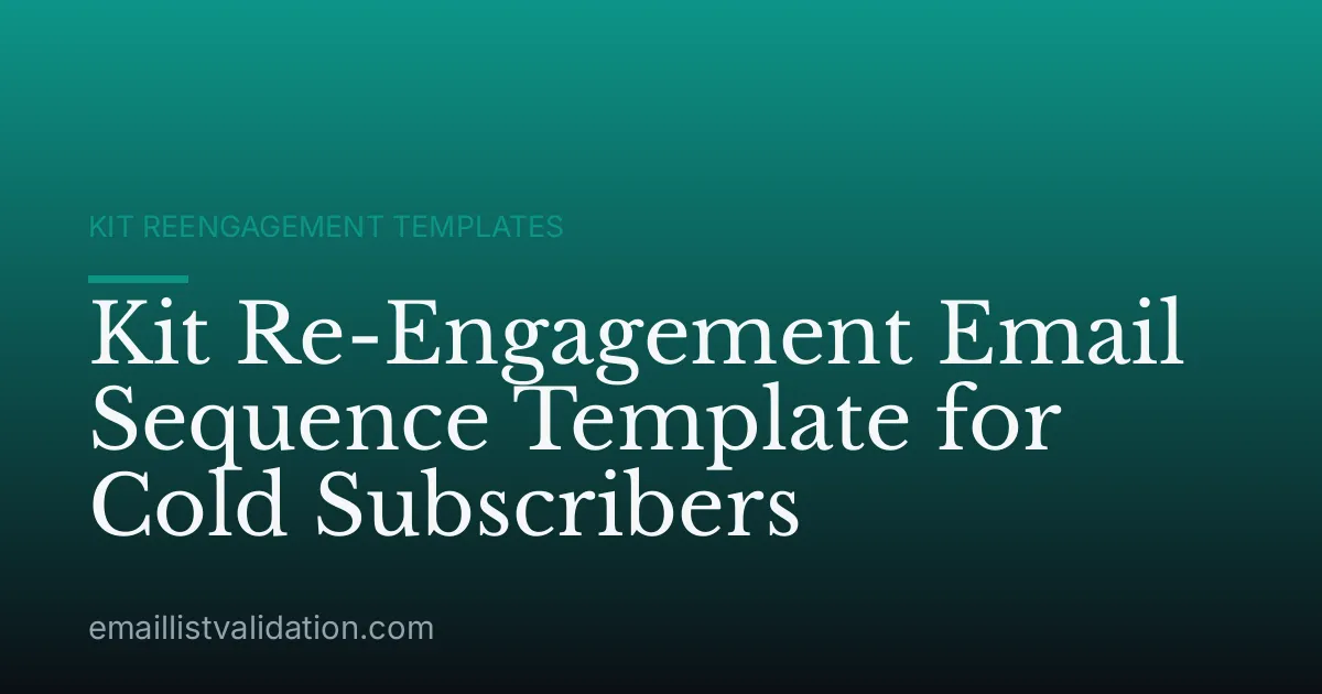 Kit Re-Engagement Email Sequence Template for Cold Subscribers