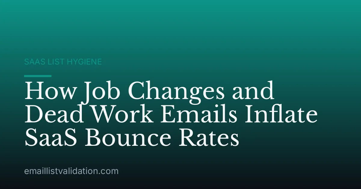 How Job Changes and Dead Work Emails Inflate SaaS Bounce Rates