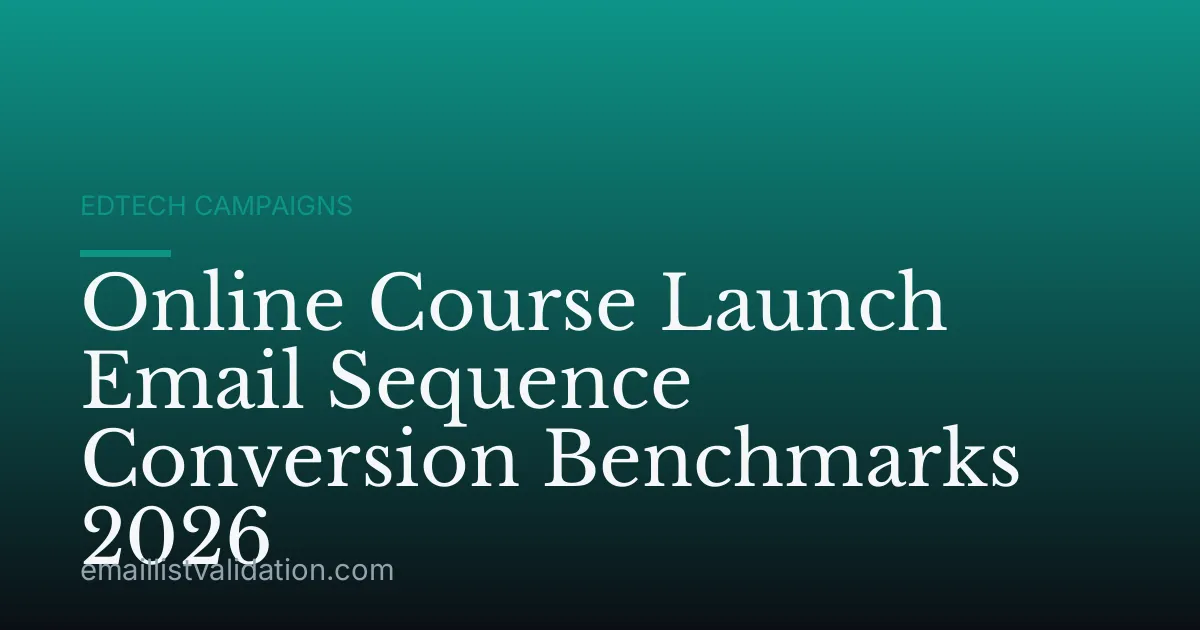 Online Course Launch Email Sequence Conversion Benchmarks 2026