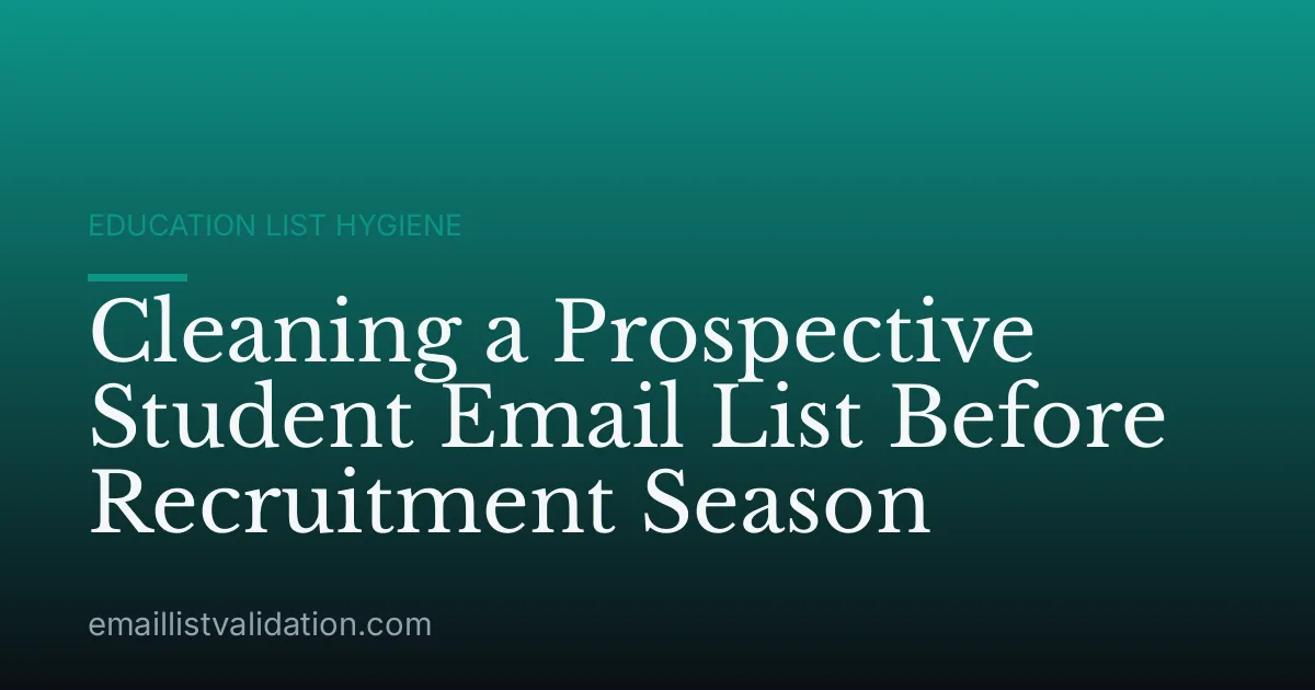 Cleaning a Prospective Student Email List Before Recruitment Season