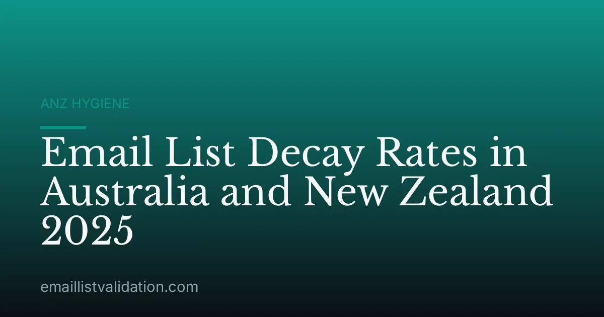 Email List Decay Rates in Australia and New Zealand 2025