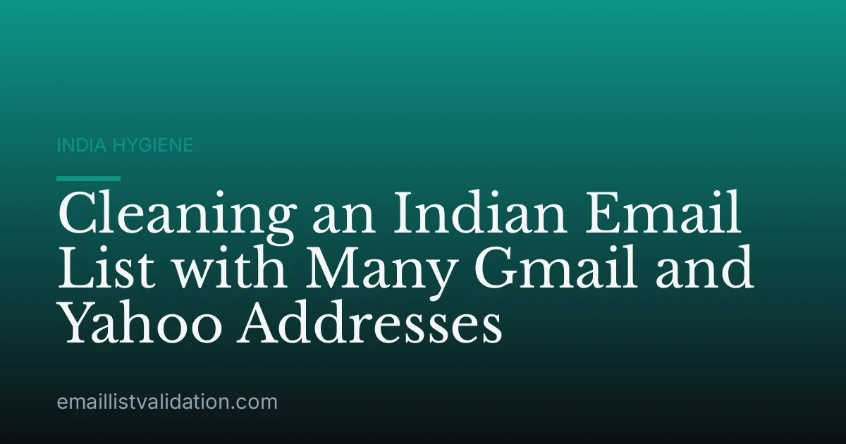 Cleaning an Indian Email List with Many Gmail and Yahoo Addresses