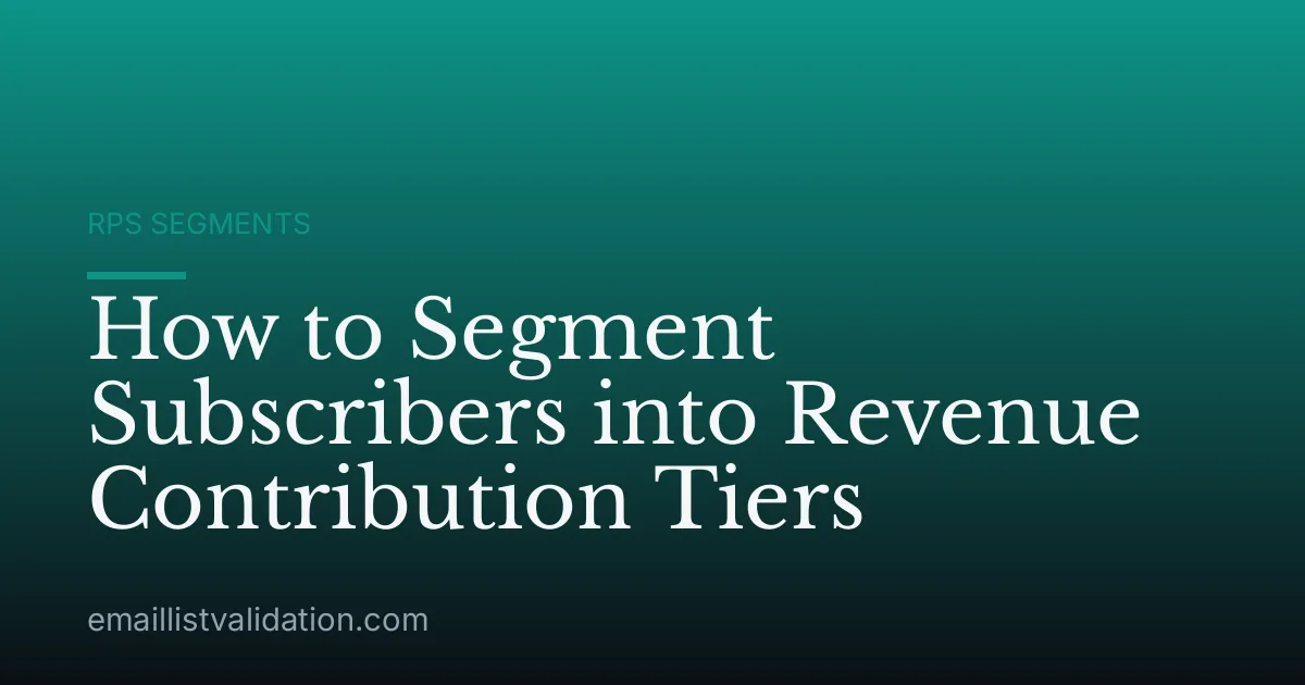 How to Segment Subscribers into Revenue Contribution Tiers