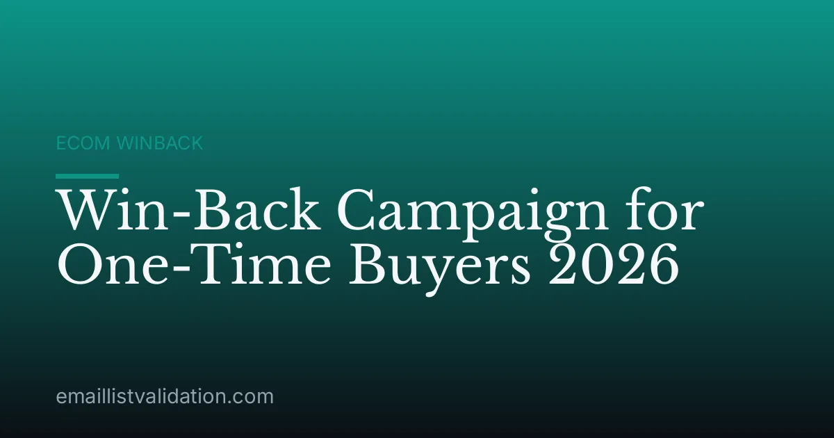 Win-Back Campaign for One-Time Buyers 2026