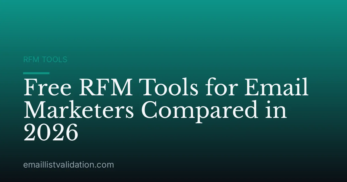 Free RFM Tools for Email Marketers Compared in 2026
