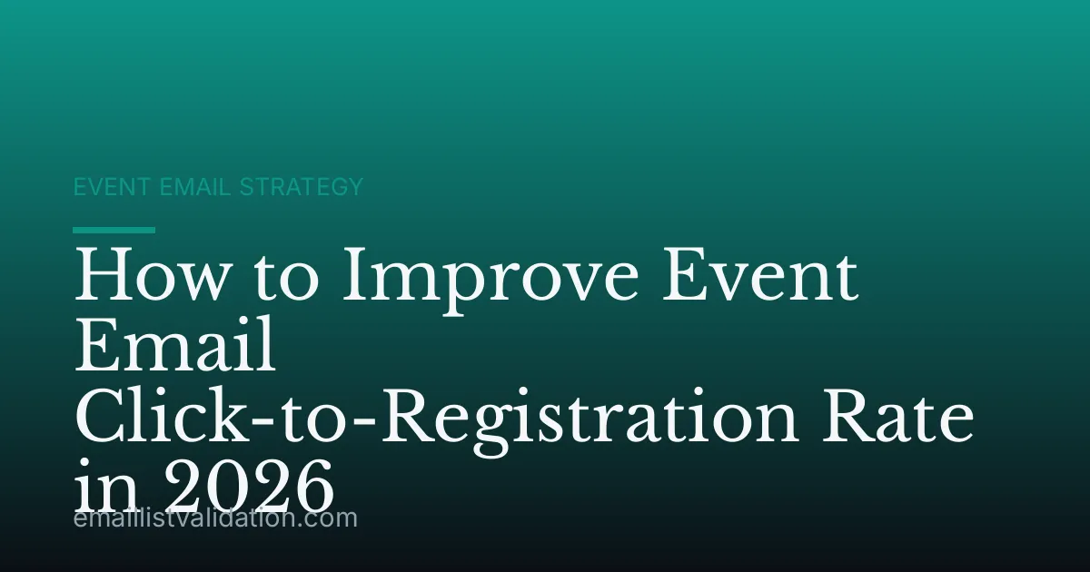 How to Improve Event Email Click-to-Registration Rate in 2026