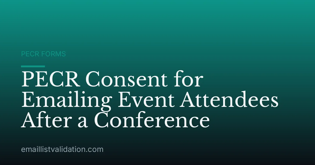 PECR Consent for Emailing Event Attendees After a Conference