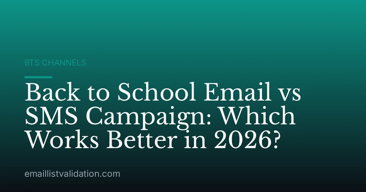 Back to School Email vs SMS Campaign: Which Works Better in 2026?
