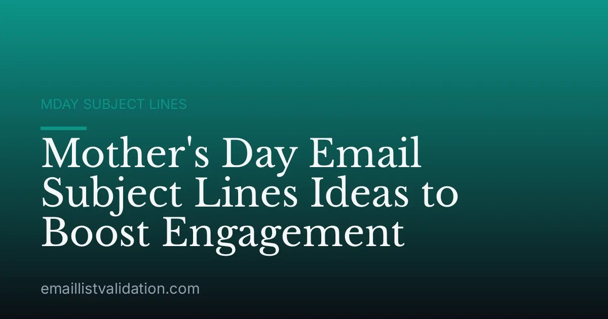 Mother's Day Email Subject Lines Ideas to Boost Engagement