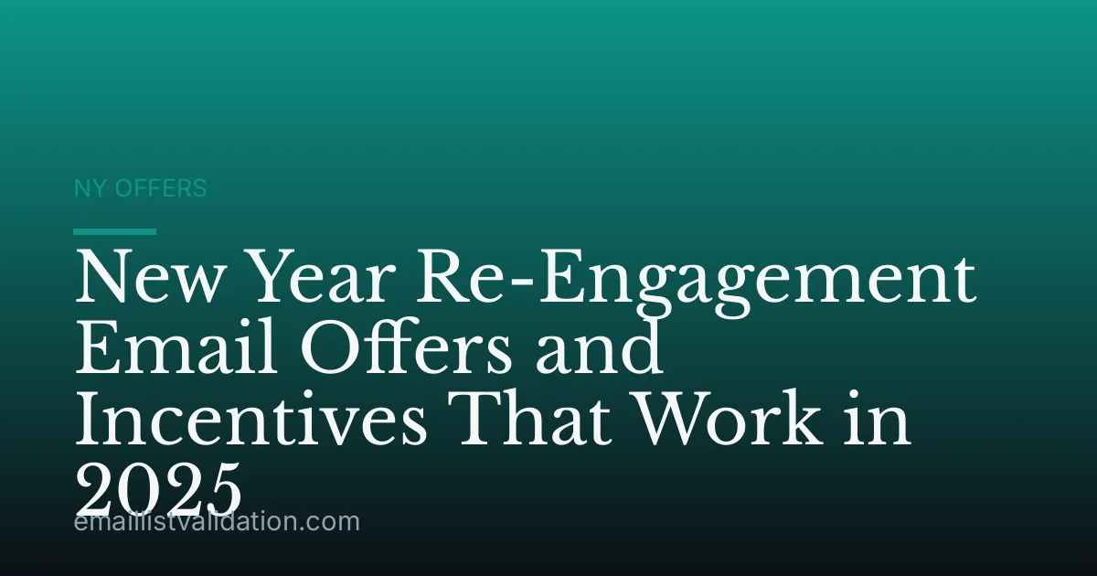 New Year Re-Engagement Email Offers and Incentives That Work in 2025