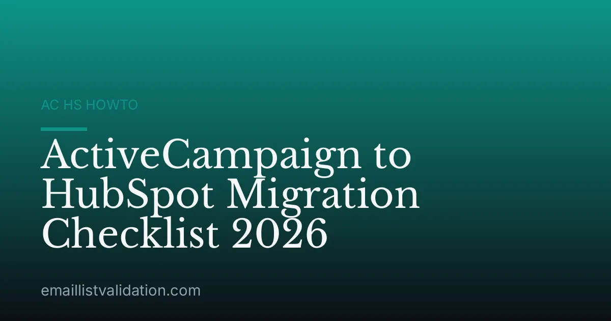 ActiveCampaign to HubSpot Migration Checklist 2026