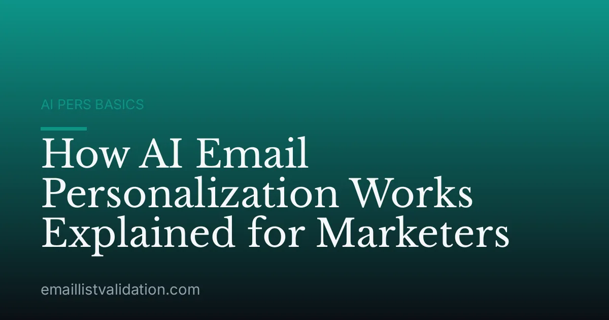 How AI Email Personalization Works Explained for Marketers