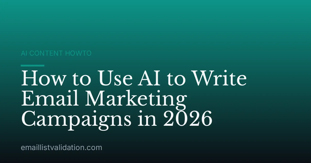 How to Use AI to Write Email Marketing Campaigns in 2026
