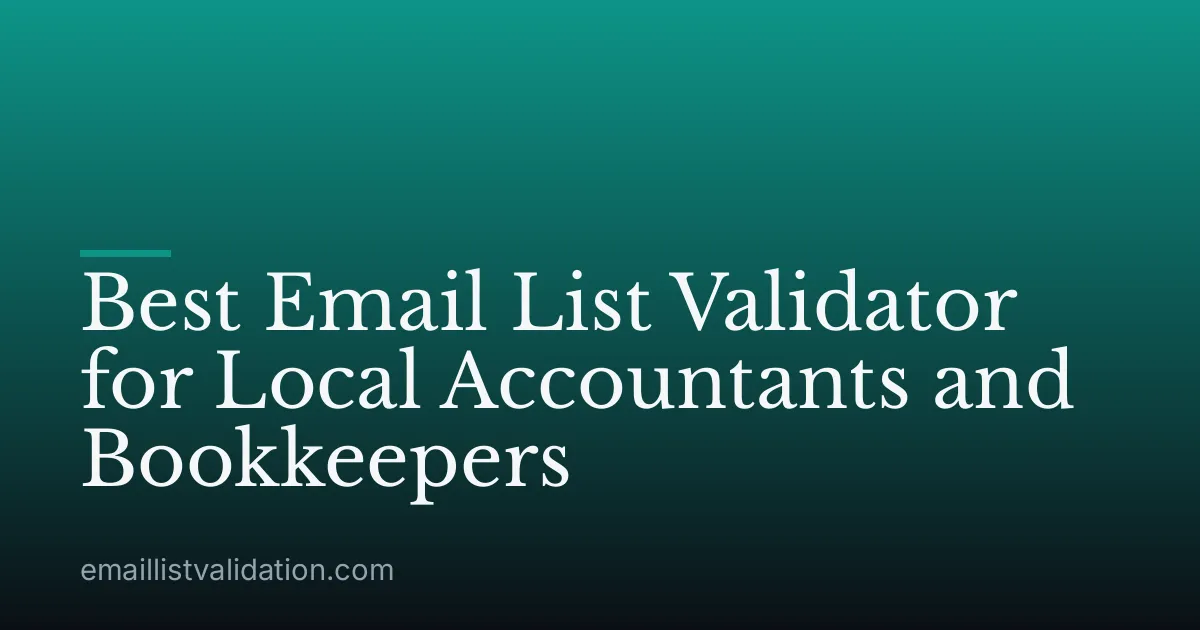 Best Email List Validator for Local Accountants and Bookkeepers