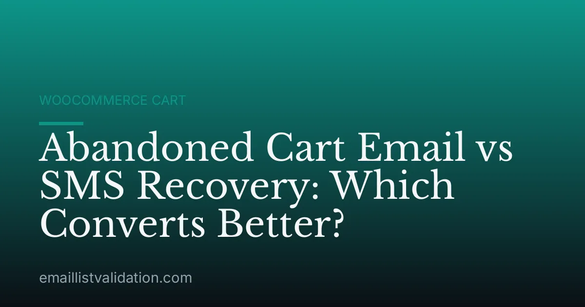 Abandoned Cart Email vs SMS Recovery: Which Converts Better?