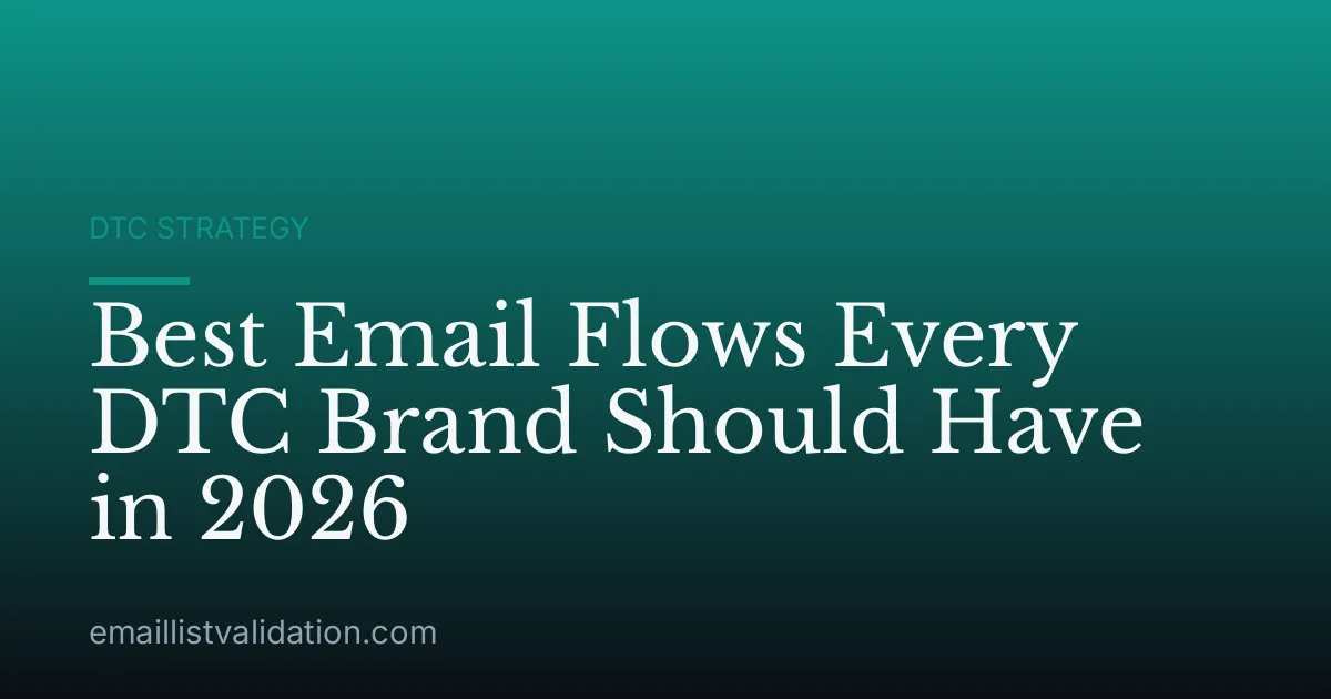Best Email Flows Every DTC Brand Should Have in 2026