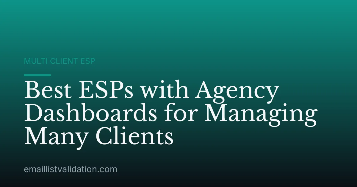 Best ESPs with Agency Dashboards for Managing Many Clients