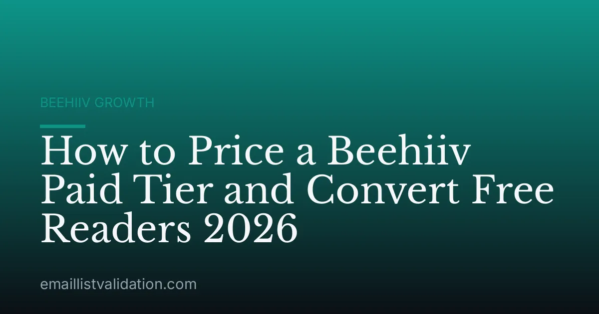 How to Price a Beehiiv Paid Tier and Convert Free Readers 2026
