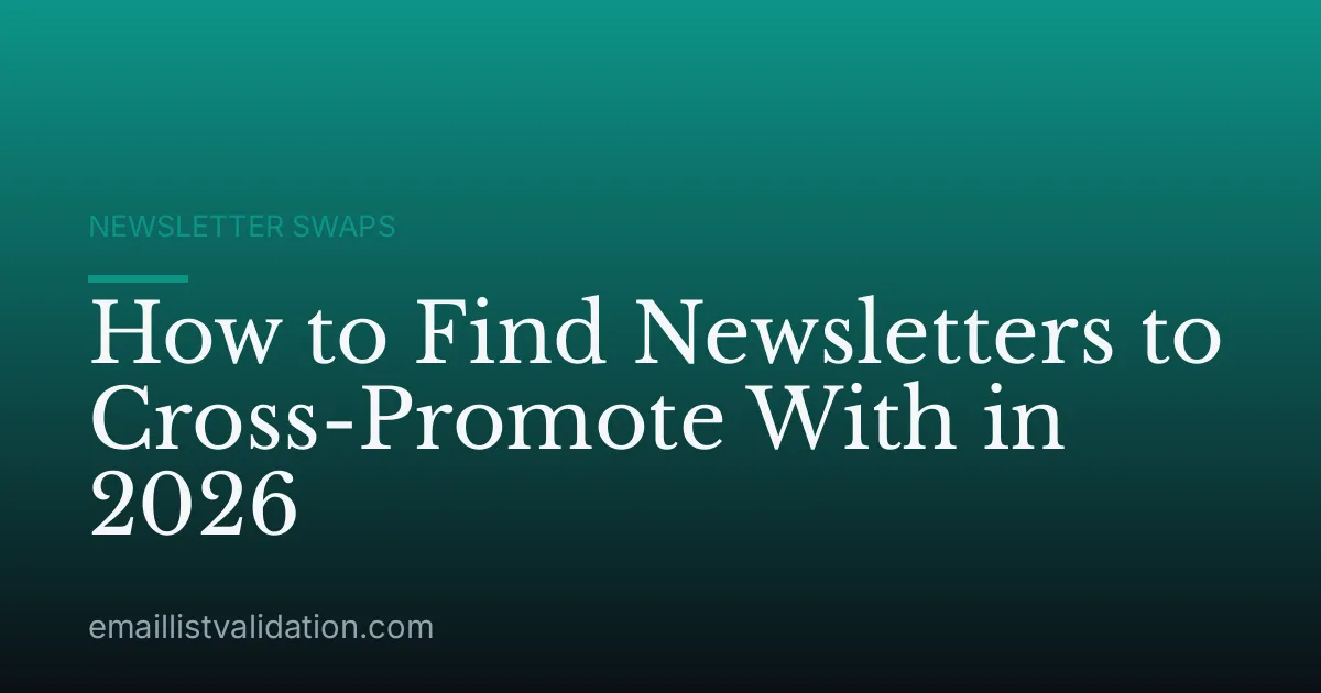 How to Find Newsletters to Cross-Promote With in 2026
