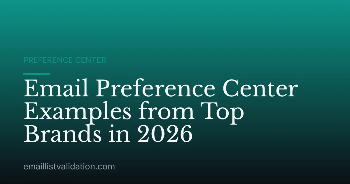 Email Preference Center Examples from Top Brands in 2026