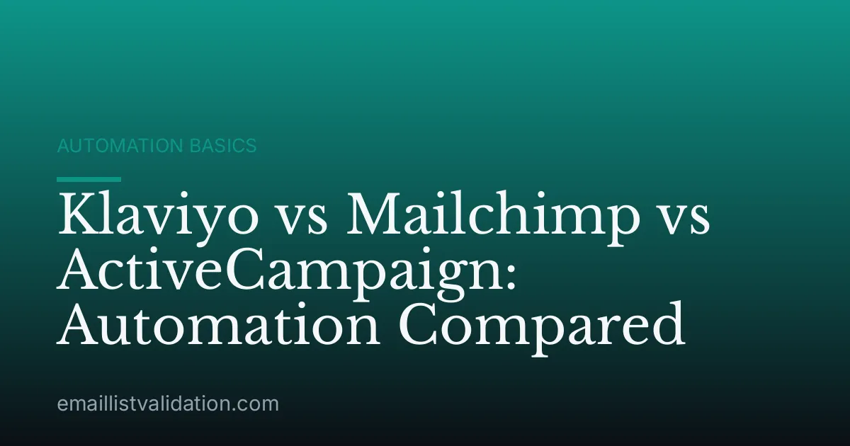 Klaviyo vs Mailchimp vs ActiveCampaign: Automation Compared