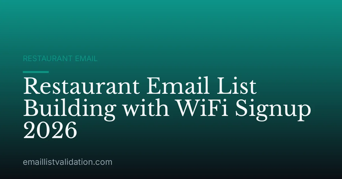 Restaurant Email List Building with WiFi Signup 2026