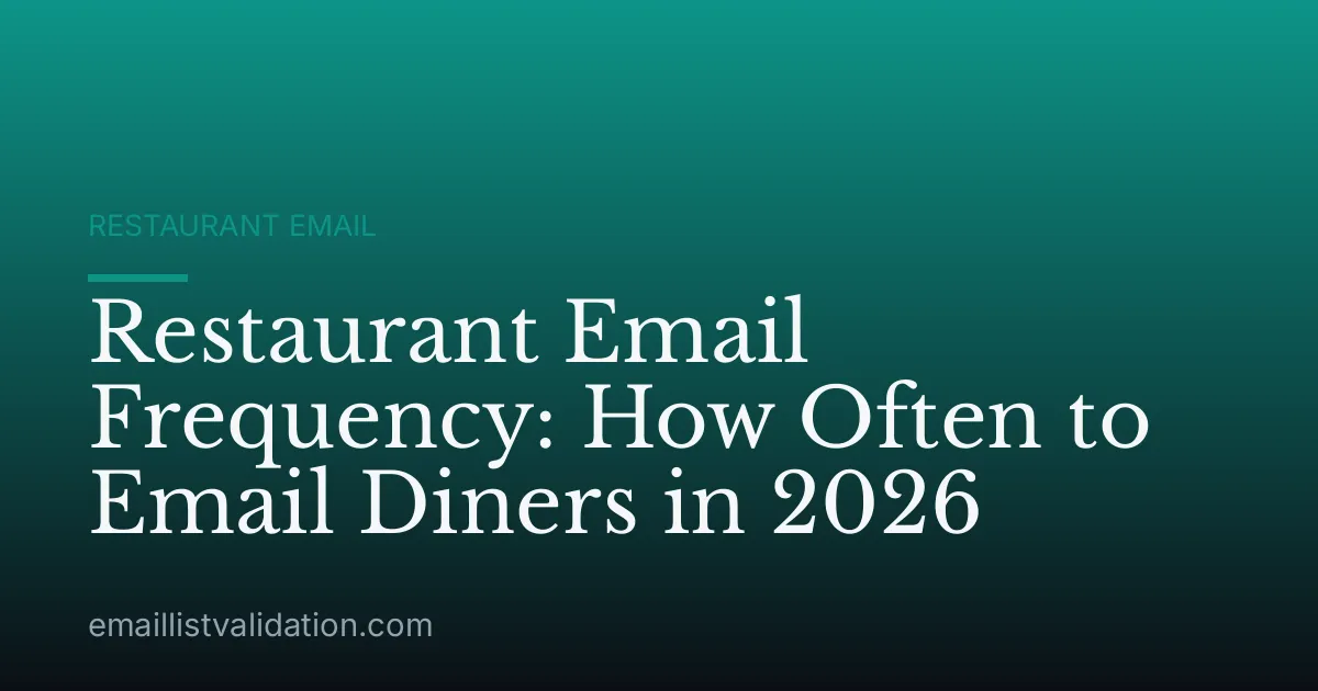 Restaurant Email Frequency: How Often to Email Diners in 2026