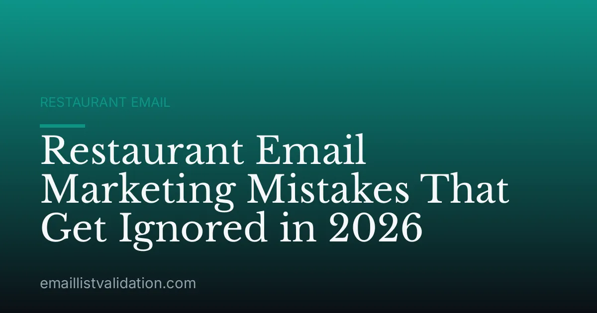 Restaurant Email Marketing Mistakes That Get Ignored in 2026