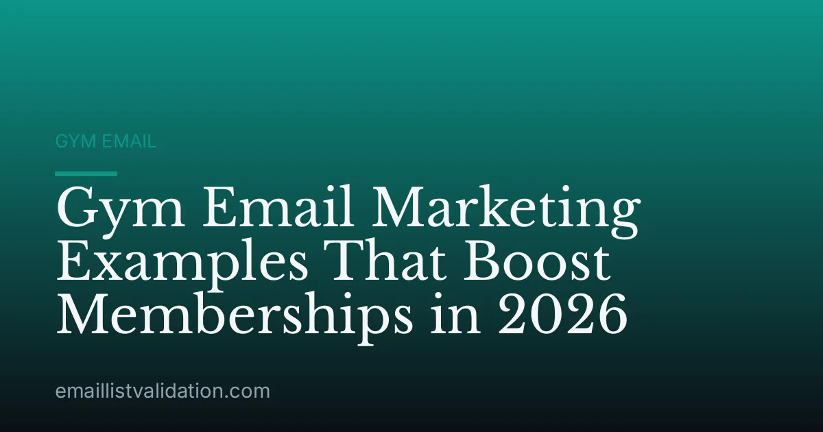 Gym Email Marketing Examples That Boost Memberships in 2026