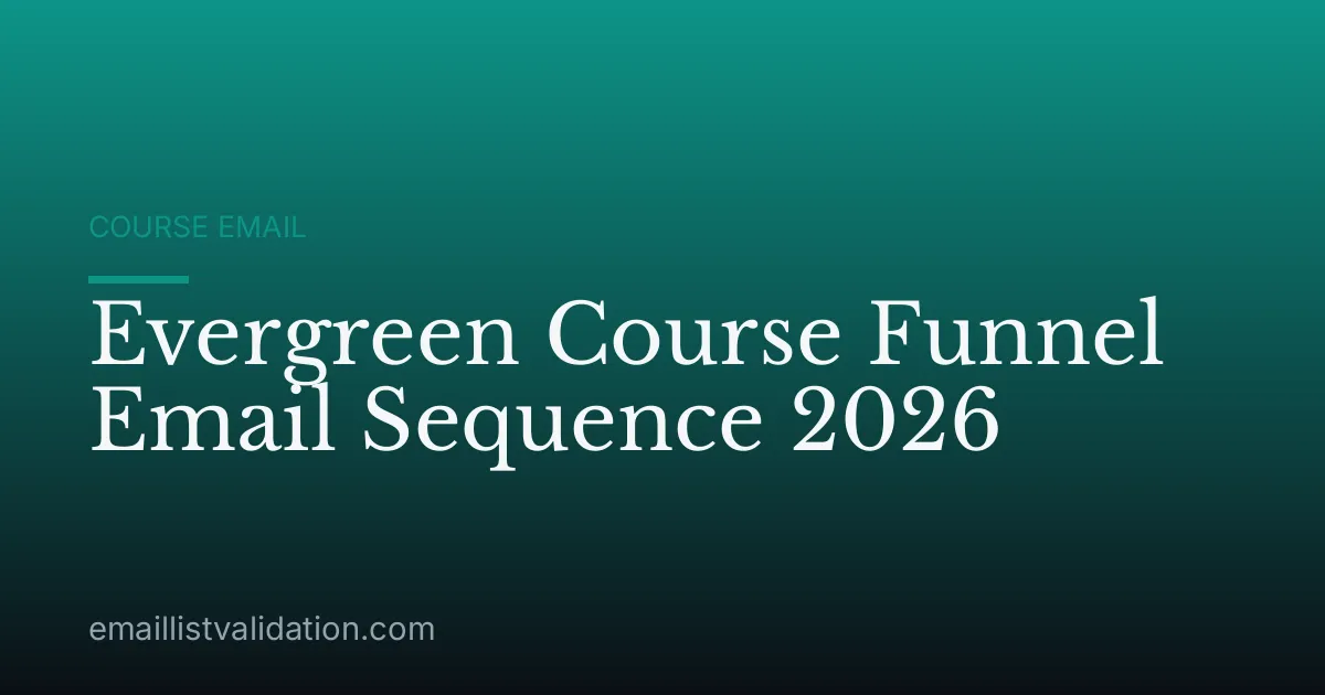 Evergreen Course Funnel Email Sequence 2026