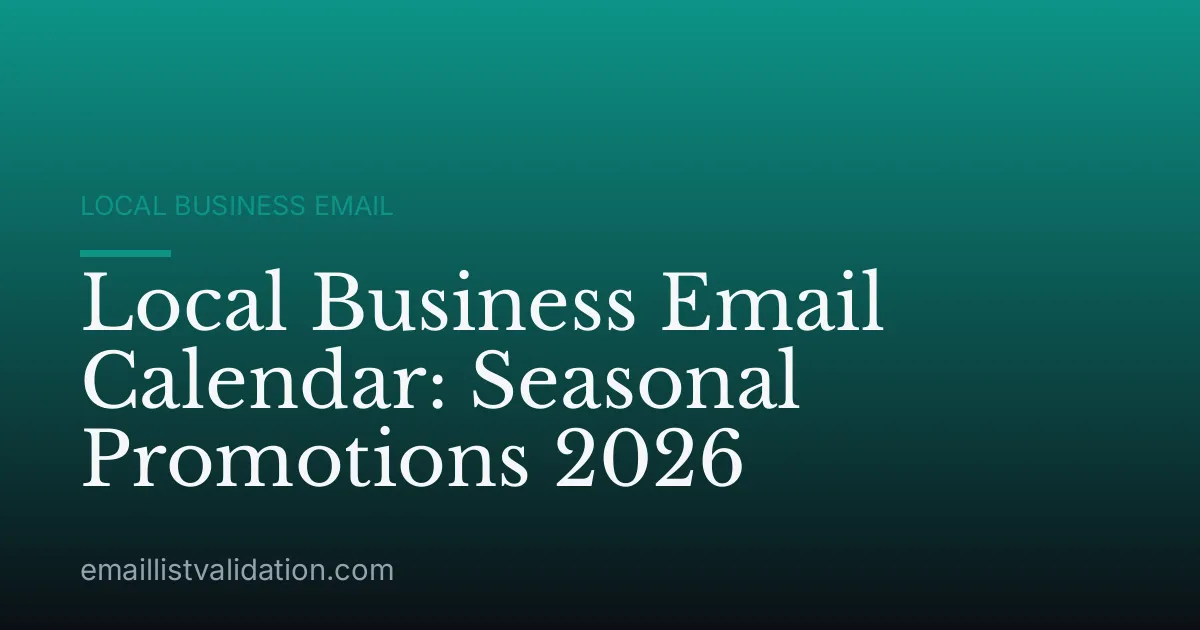 Local Business Email Calendar: Seasonal Promotions 2026
