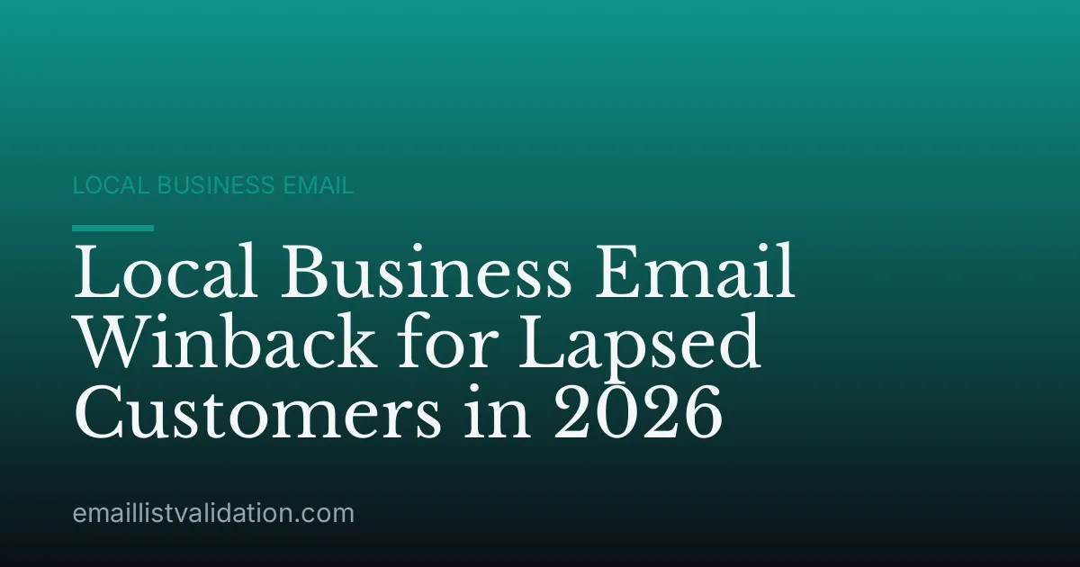 Local Business Email Winback for Lapsed Customers in 2026