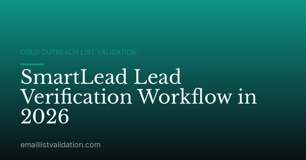 SmartLead Lead Verification Workflow in 2026