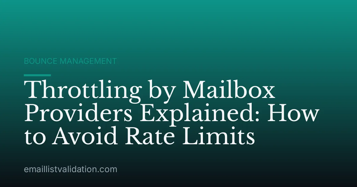 Throttling by Mailbox Providers Explained: How to Avoid Rate Limits