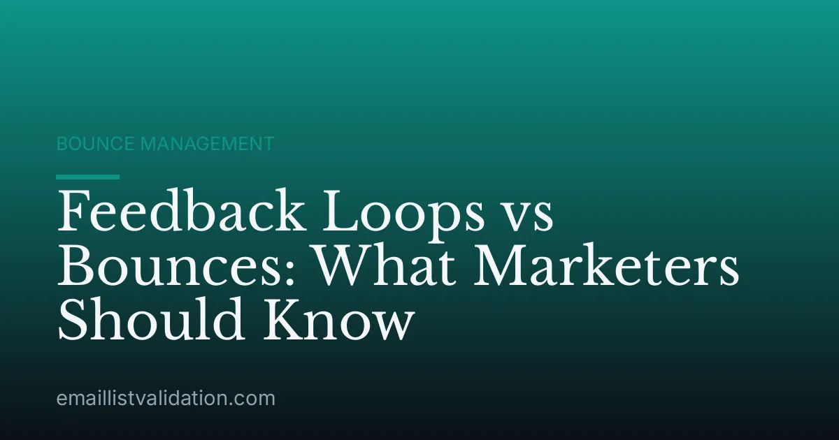 Feedback Loops vs Bounces: What Marketers Should Know