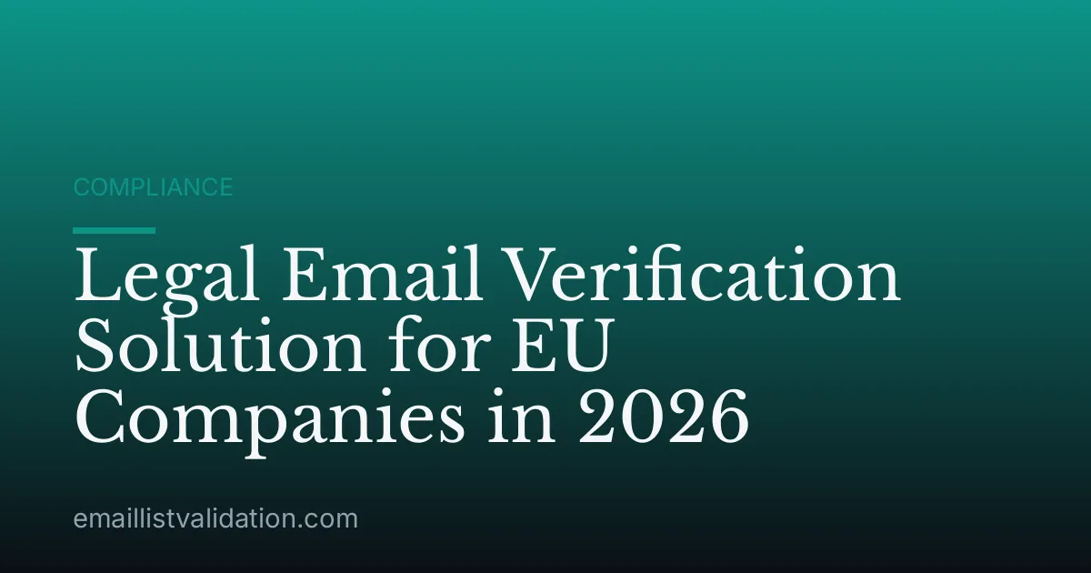 Legal Email Verification Solution for EU Companies in 2026