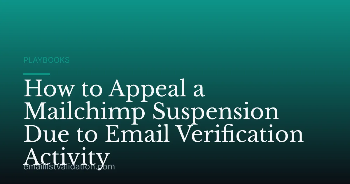 How to Appeal a Mailchimp Suspension Due to Email Verification Activity
