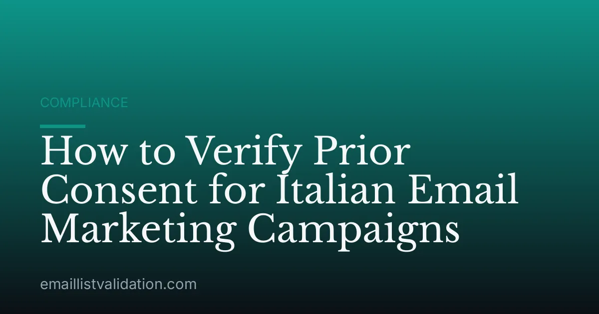 How to Verify Prior Consent for Italian Email Marketing Campaigns