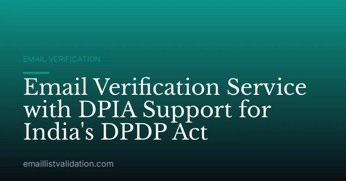 Email Verification Service with DPIA Support for India's DPDP Act