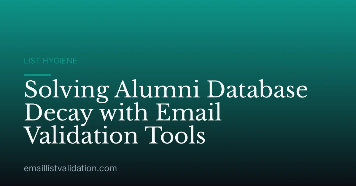Solving Alumni Database Decay with Email Validation Tools