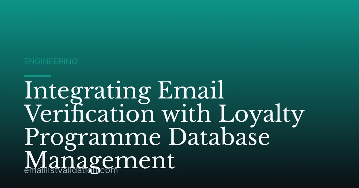Integrating Email Verification with Loyalty Programme Database Management