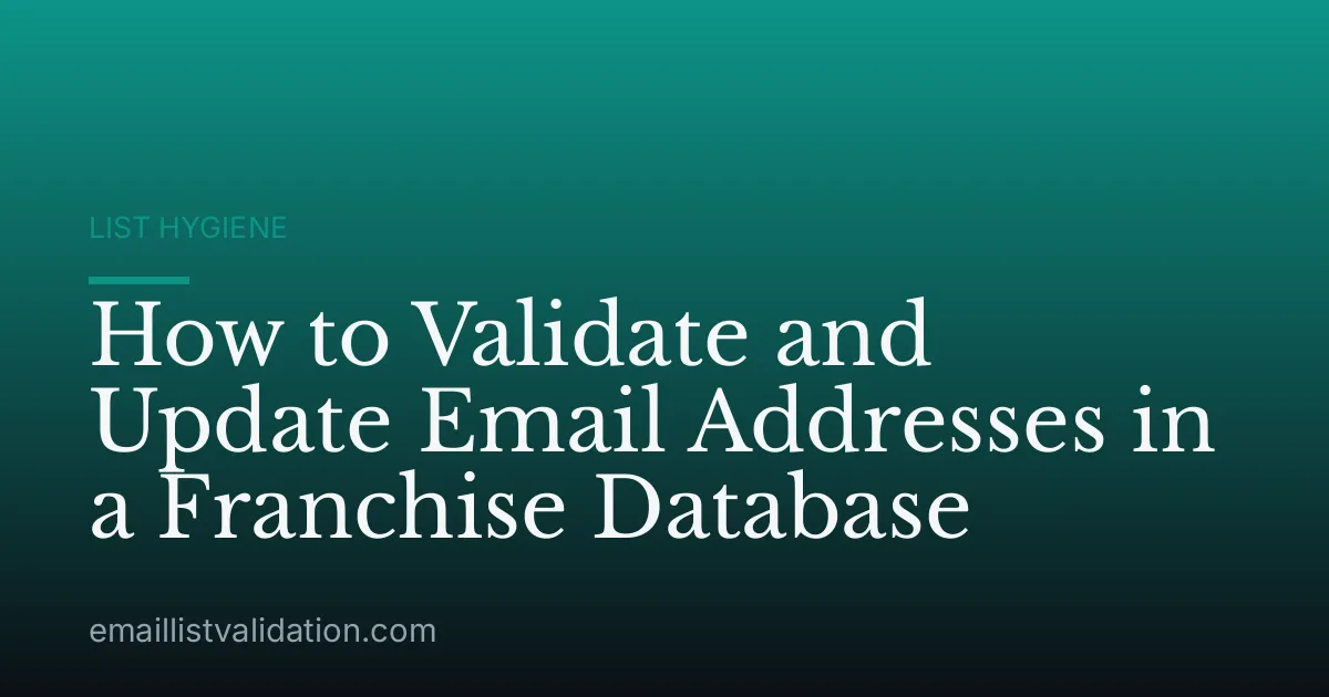 How to Validate and Update Email Addresses in a Franchise Database