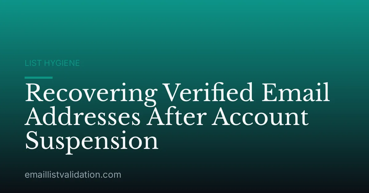 Recovering Verified Email Addresses After Account Suspension