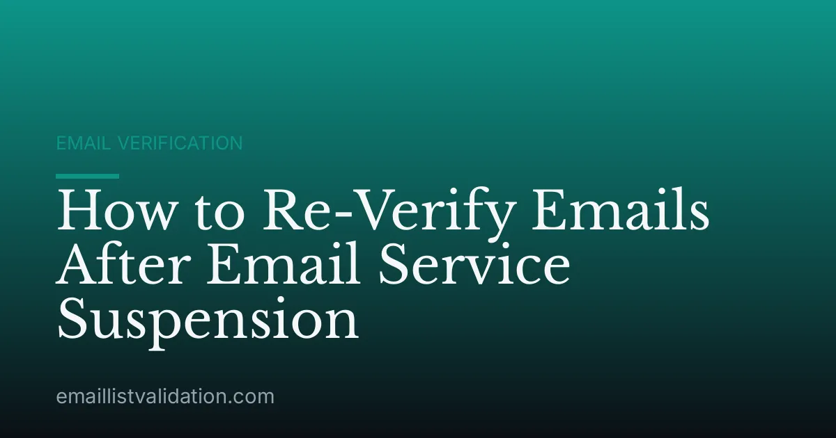 How to Re-Verify Emails After Email Service Suspension