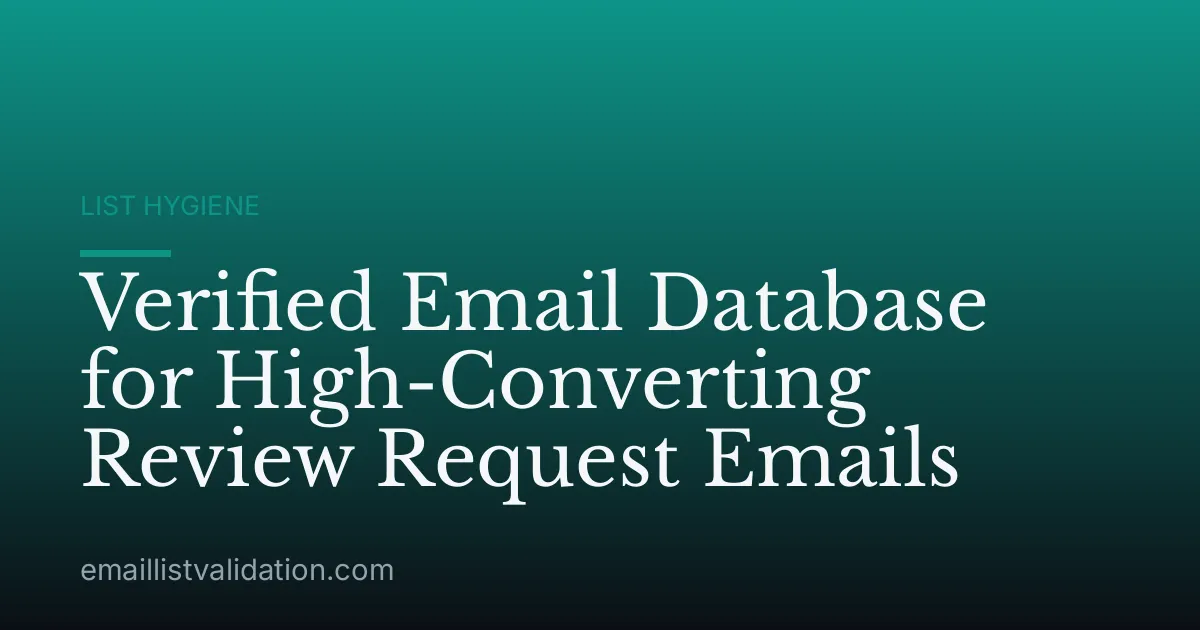 Verified Email Database for High-Converting Review Request Emails