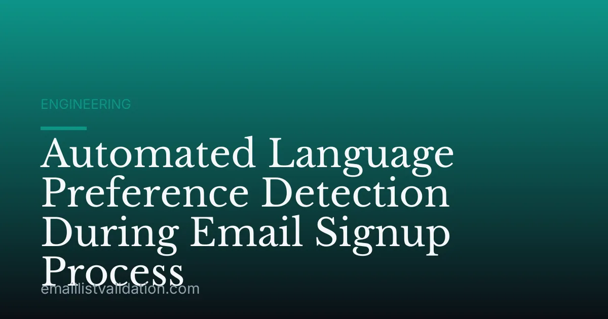 Automated Language Preference Detection During Email Signup Process