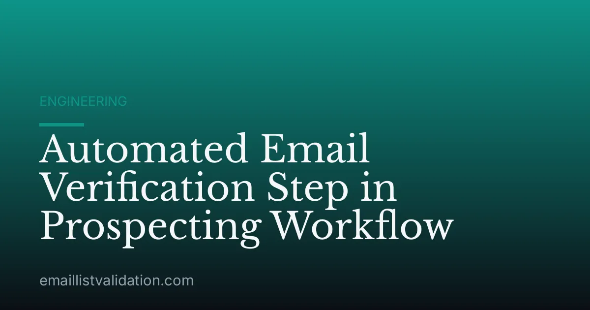 Automated Email Verification Step in Prospecting Workflow