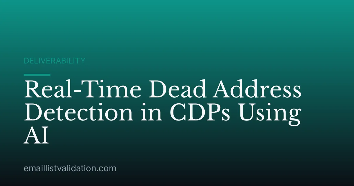 Real-Time Dead Address Detection in CDPs Using AI