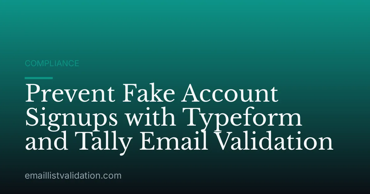 Prevent Fake Account Signups with Typeform and Tally Email Validation