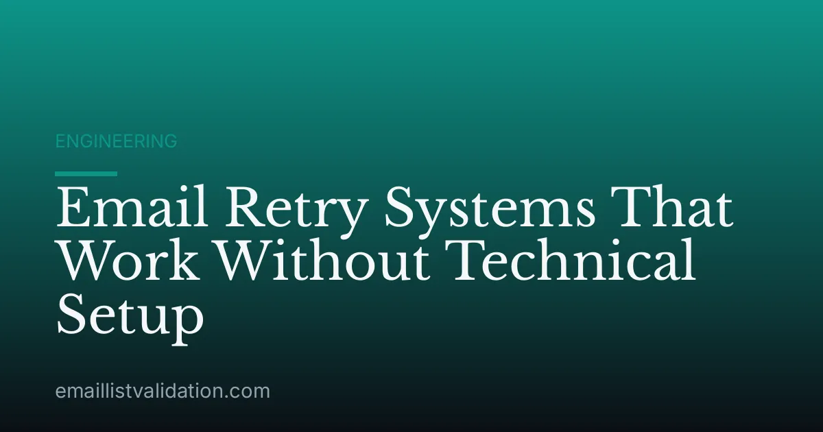 Email Retry Systems That Work Without Technical Setup
